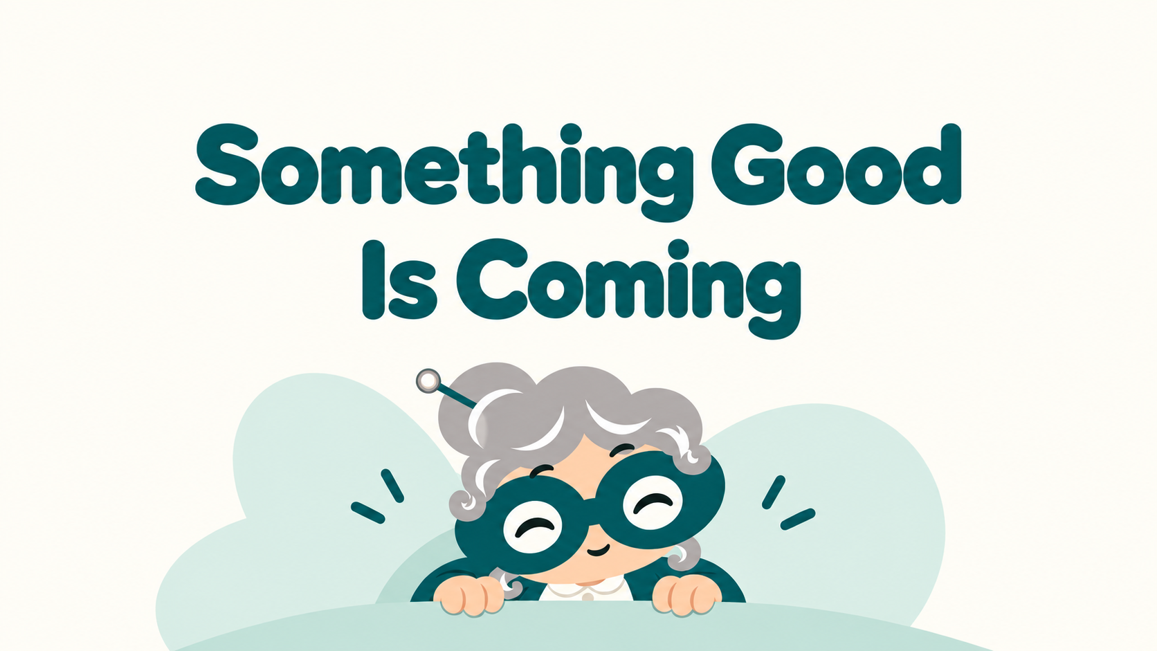 Nodnic: Something Good Is Coming